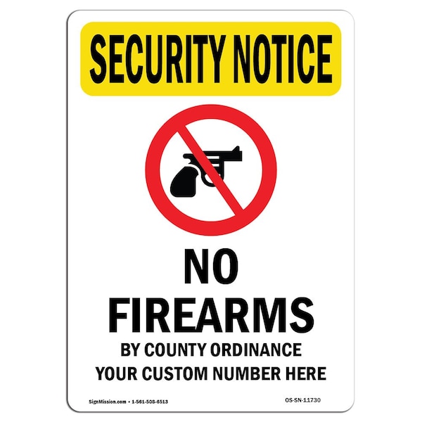 Safety Sign, OSHA SECURITY NOTICE, 24" Height, Aluminum, No Firearms By County, Portrait